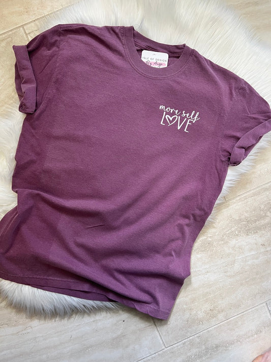 "More Self Love" Adult Vintage Wash Favorite Tee