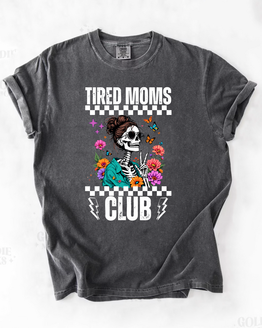 PRE-ORDER: “Tired Moms Club" Skelly