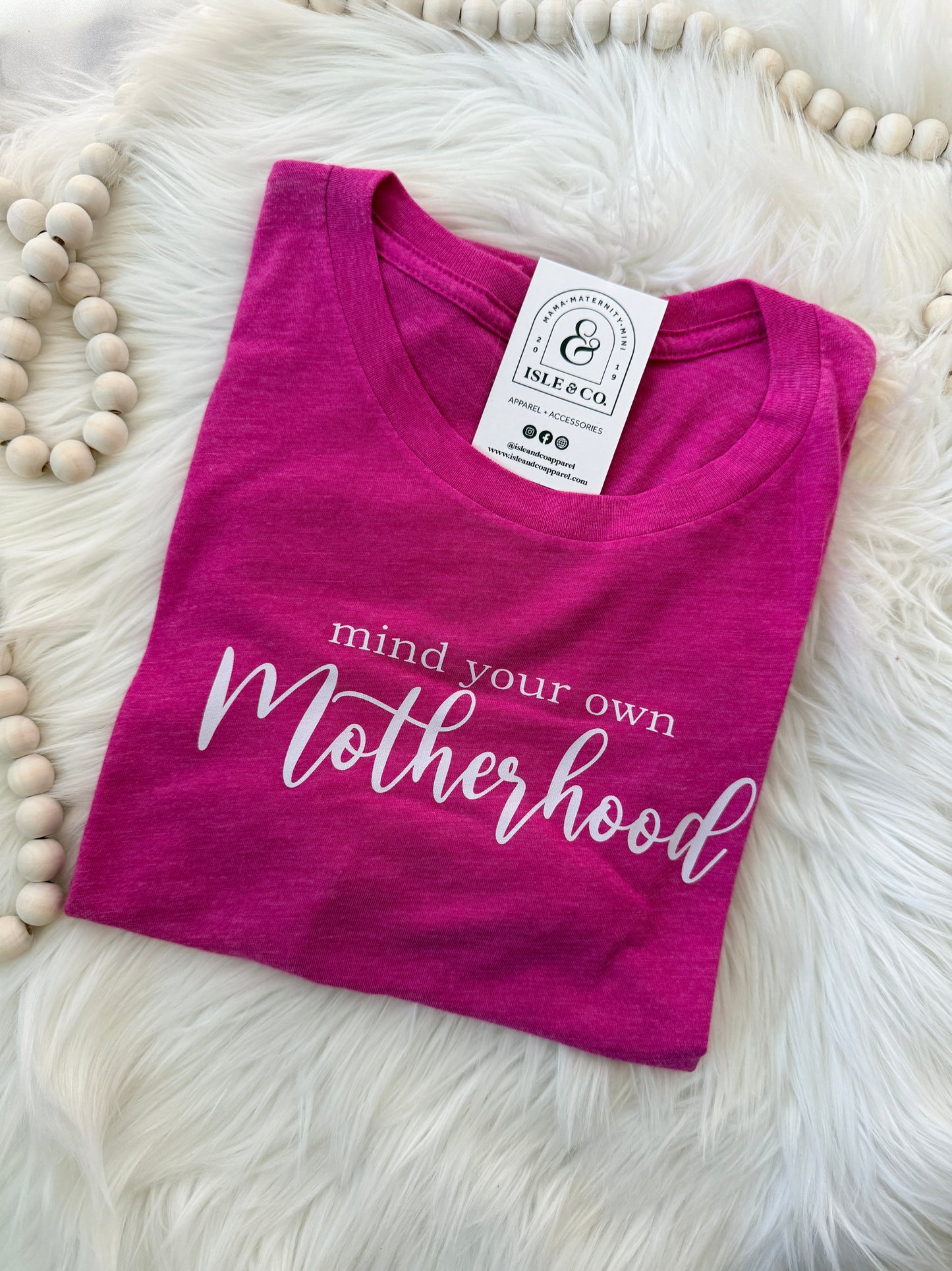 Mind your Own Motherhood Favorite Tee RASPBERRY