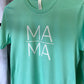 Classic MAMA Favorite Tee
