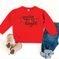 Merry and Bright Toddler Crewneck