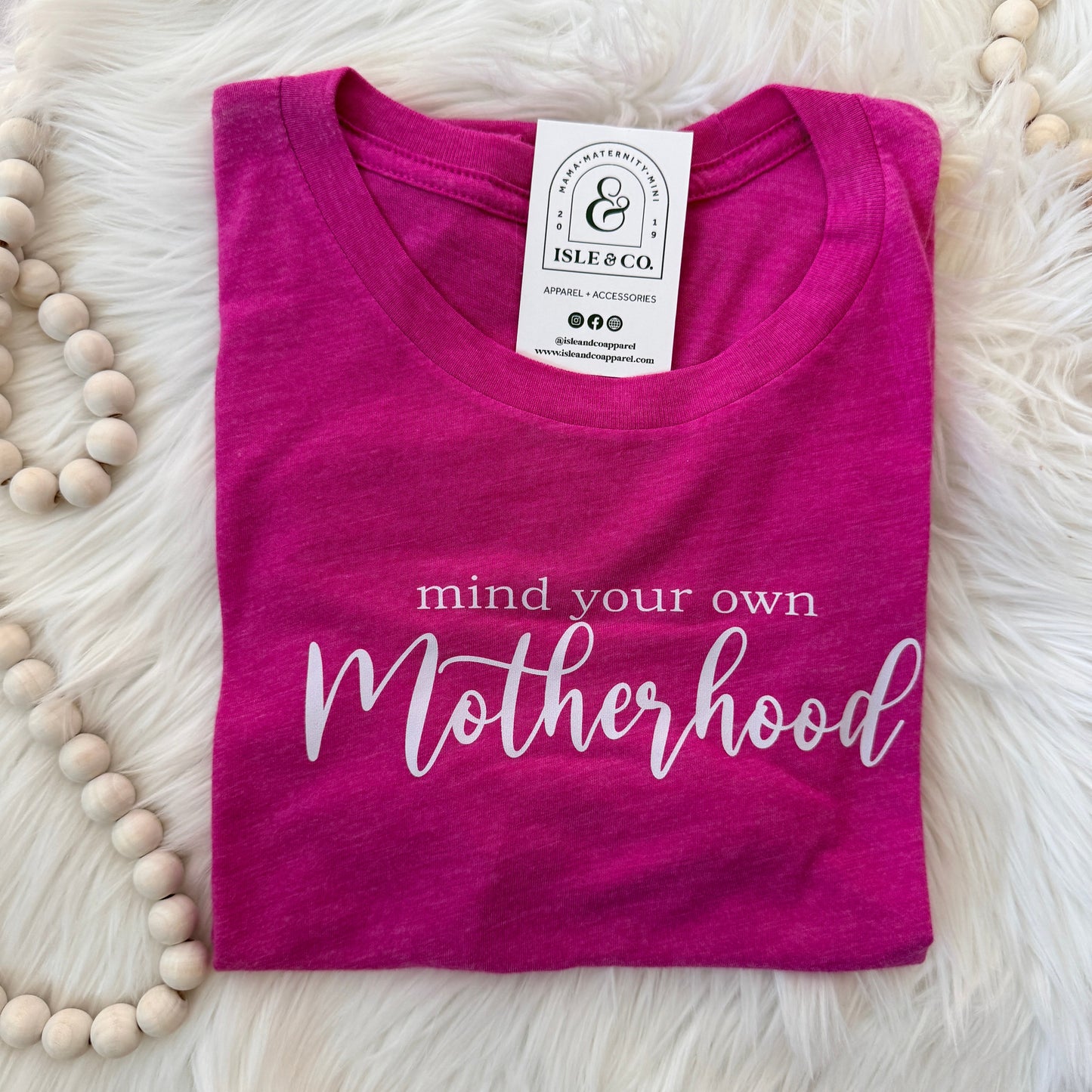 Mind your Own Motherhood Favorite Tee RASPBERRY