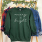 Merry + Bright Luxe Crewneck