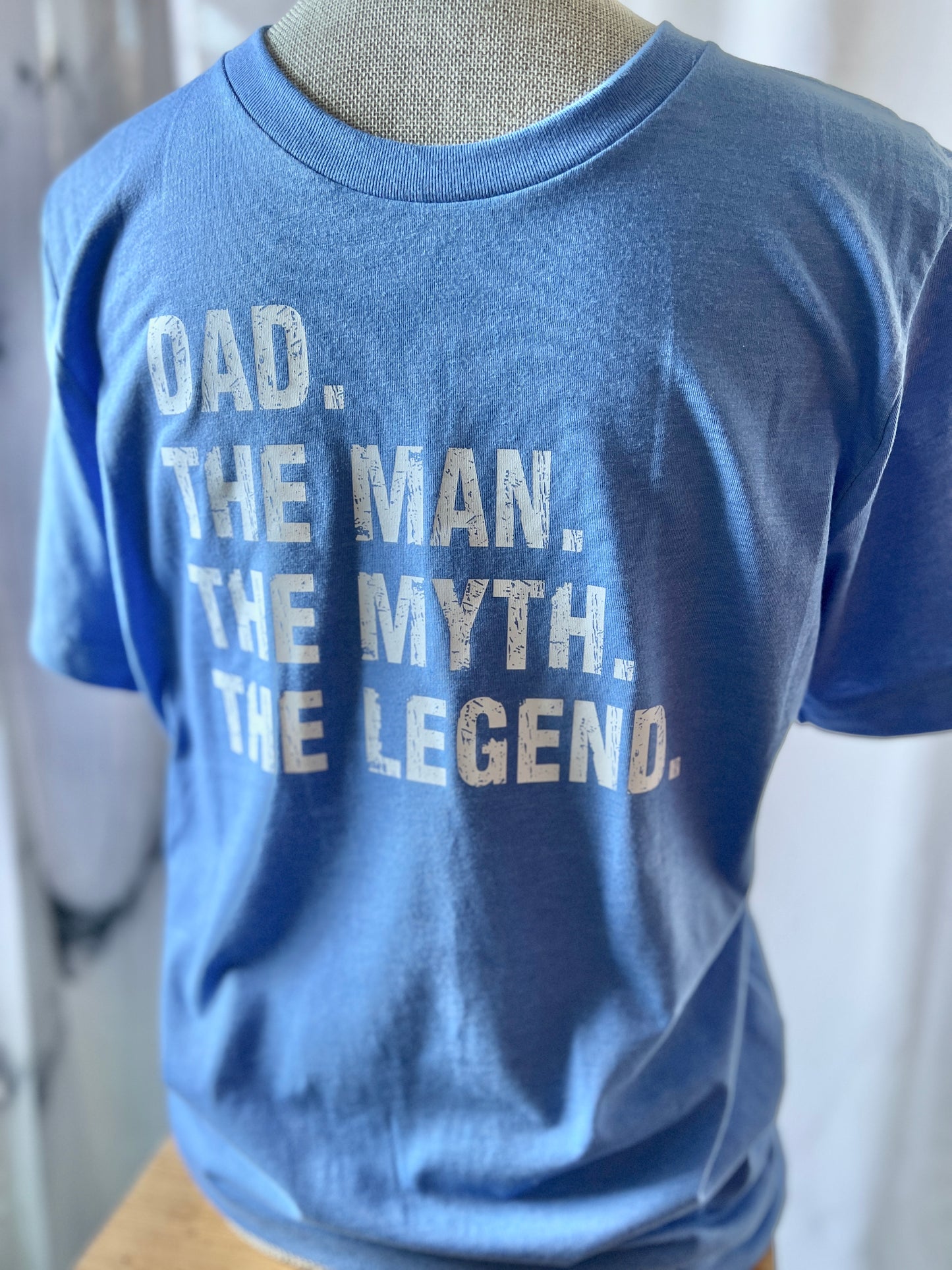 Dad. The Man. Favorite Tee
