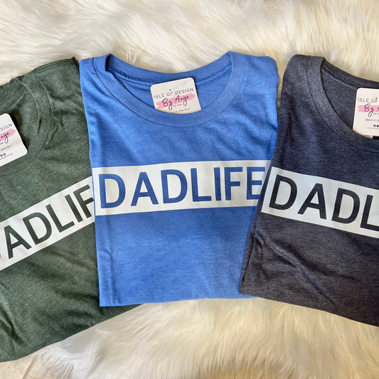Dadlife Favorite Tee
