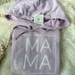Rose MAMA Hoodie (Lavender)