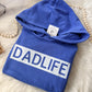 Dadlife Classic Hoodie