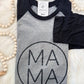 MAMA Baseball Tee