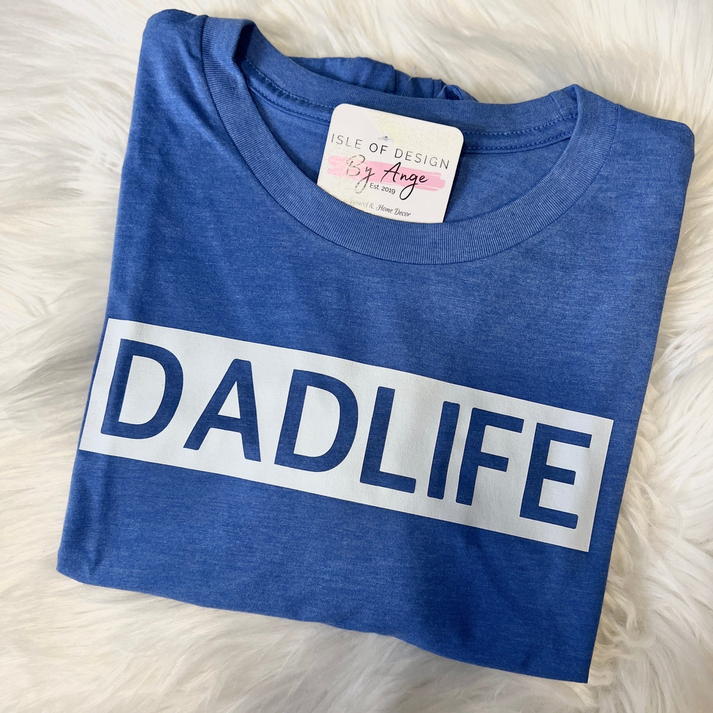 Dadlife Favorite Tee