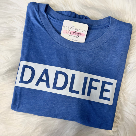 Dadlife Favorite Tee