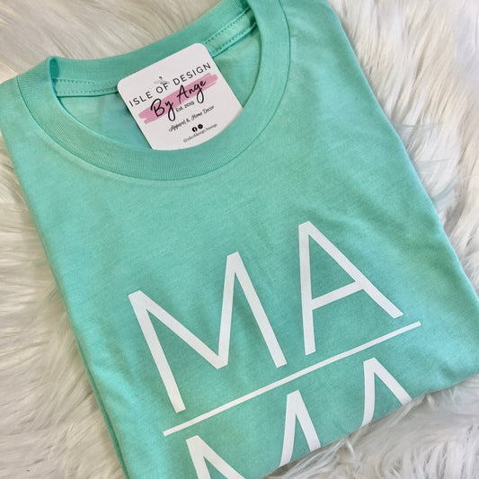 Classic MAMA Favorite Tee