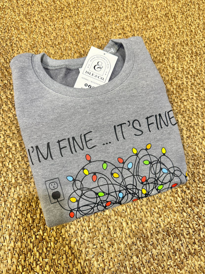 “I’m Fine… It’s Fine! Everything Is Fine!” Luxe Crewneck