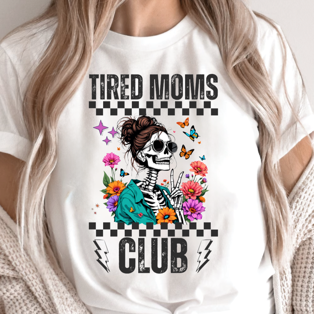PRE-ORDER: “Tired Moms Club" Skelly